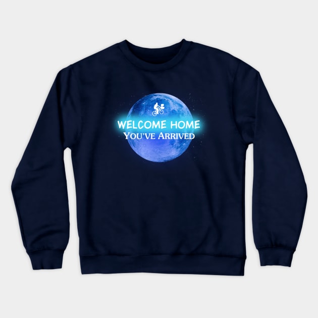 Welcome Home, You've Arrived Crewneck Sweatshirt by drubov